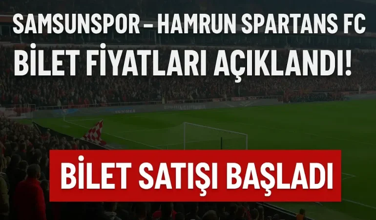 Samsunspor Hamrun Spartans Maçı Bilet Fiyatları
